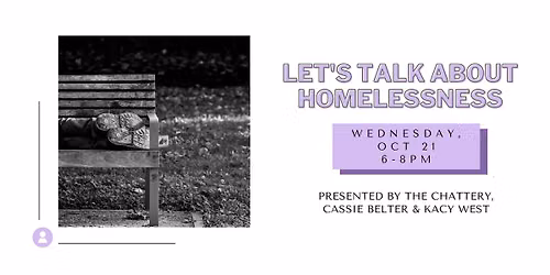 Let's Talk About Homelessness