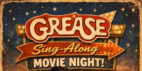 Grease Sing along Movie Night