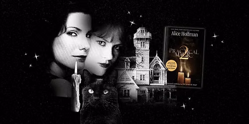 Practical Magic on Screen and in Print