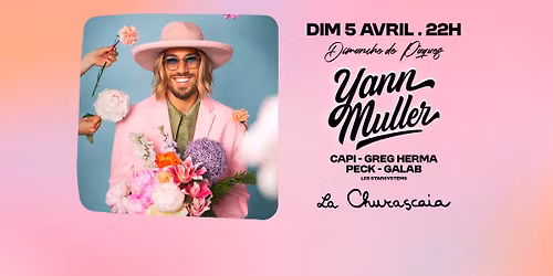 Yann Muller - Dimanche de P\u00e2ques - La Churascaia