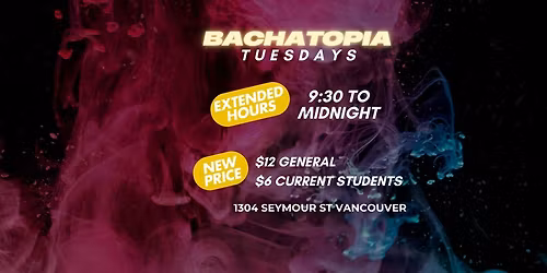BACHATOPIA TUESDAYS