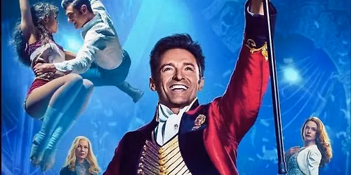 The Greatest Showman \u2013 Outdoor Cinema at Turvey House, Bedford