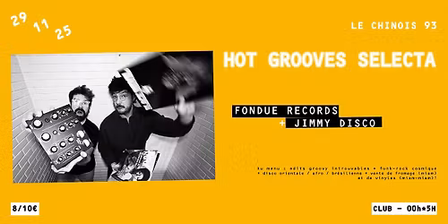 Hot Grooves Selecta : Fondue Records invite Jimmy Disco (+ ventes de vinyles et de fromages)