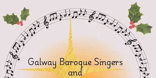 Burren Baroque Ensemble and Galway Baroque Singers present music for Christmas by Handel and Vivaldi