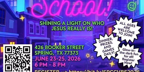 Vacation Bible School \u201c Shining a Light on who Jesus Really is\u201d