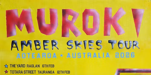 Muroki - Amber Skies Tour - Queenstown 27th March