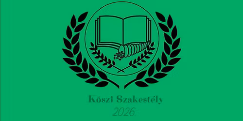 K\u00f6szi Szakest\u00e9ly 2026.