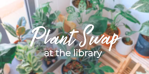 Plant Swap at the Library