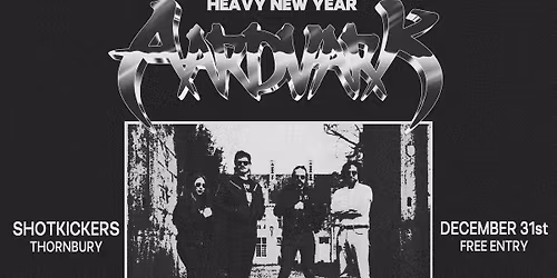 Aardvark + Reaper + Hell Machine Heavy New Years - Shotkickers