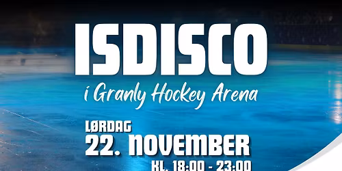 ISDISCO i Granly Hockey Arena \u26f8\ufe0f\ud83d\udd7a