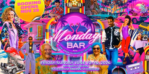 MondayBar: The 2026 Summer Cruise [no 64]