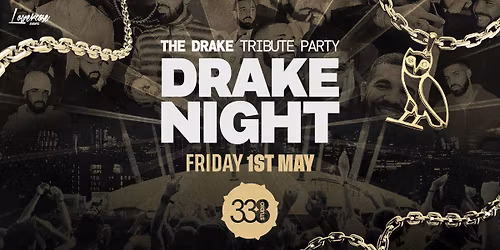 DRAKE NIGHT @ STUDIO 338!