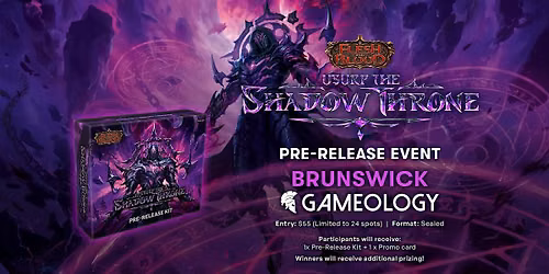 FLESH & BLOOD - Usurp the Shadow Throne Release - Gameology BRUNSWICK
