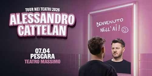 Alessandro Cattelan - 07.04.26 - Pescara, Teatro Massimo