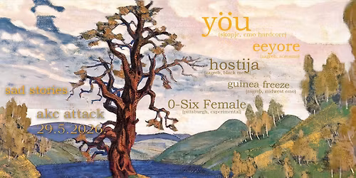 Sad Stories: YOU + Hostija + EEYORE + 0-sixfemale + guinea freeze