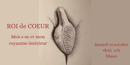 ROI DE COEUR - Mon s-xe et mon royaume intérieur