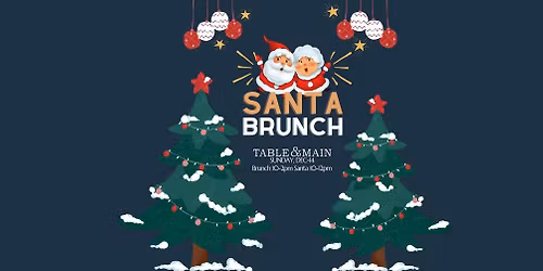 Santa Brunch at Table & Main
