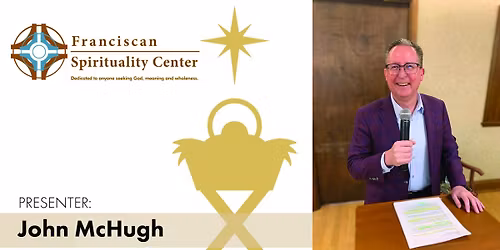  Christmas in Lent (four-week series, in-person and Zoom)