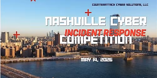 Nashville Cyber Incident Response Competition