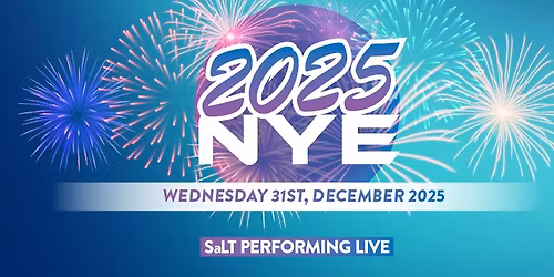 NYE 2025 - SaLT Performing Live