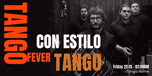 Milonga TANGO FEVER ~ Live Orquesta "Con Estilo Tango"\ud83d\udd25