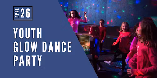 Youth Glow Dance Party: Elmwood Fundraiser