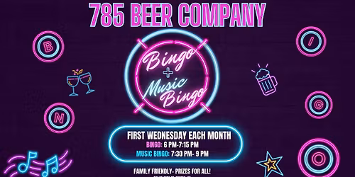 BINGO + MUSIC BINGO AT 785 BEER COMPANY