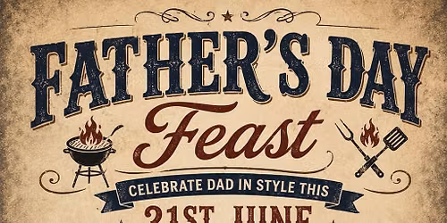 Fathers Day Feast