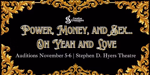Power, Money, and Sex...Oh Yeah, and Love Auditions
