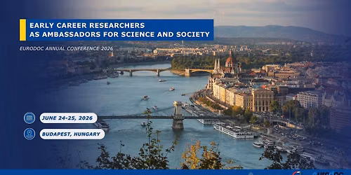 Eurodoc Annual Conference 2026: Early Career Researchers as Ambassadors for Science and Society
