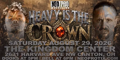 NEOPro Wrestling Heavy Is The Crown