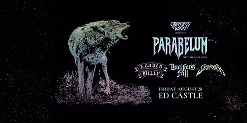 THIS MONTH! PARABELUM (WA) \u2013 First Adelaide Show w\/ Loaded Billy, Lucifer's Fall & Skyhammer