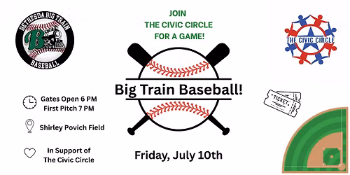 Big Train Baseball with The Civic Circle!