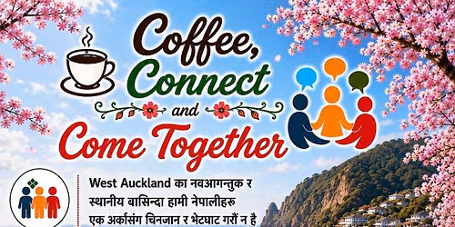 Coffee, Connect and Come Together