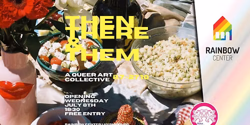 Then, There & Them - Exhibition Opening