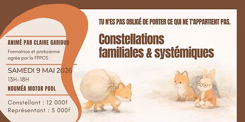 Constellations Familiales et Syst\u00e9miques avec Claire Garioud