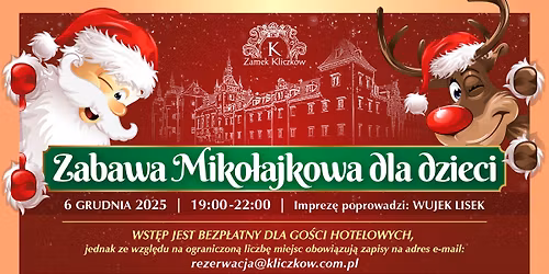 Zabawa Miko\u0142ajkowa dla dzieci I Zamek Kliczk\u00f3w I 6 grudnia 2025