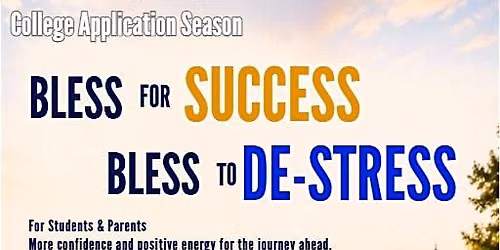 Bless for Success! Bless to De-Stress!