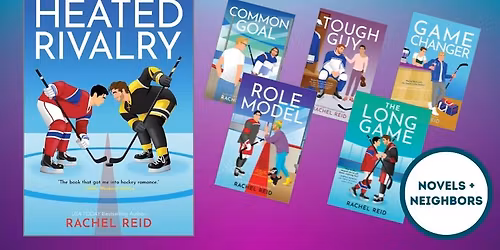 Novels + Neighbors: Heated Rivalry Party and Book Discussion