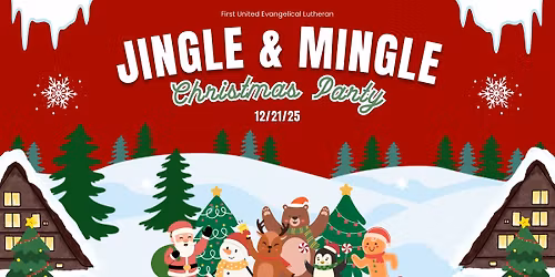 Jingle & Mingle Christmas Party (FREE event!)