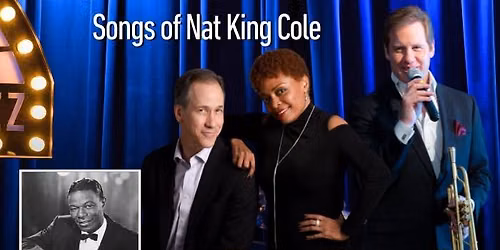 "Straighten Up and Fly Right": Songs of Nat King Cole, Joe Gransden, Noel Freidline, & Maria Howell