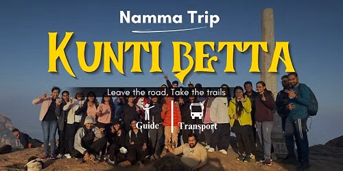 Kunti Betta Sunrise Trek By Namma Trip