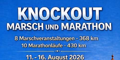 Knockout Marsch und  Marathon