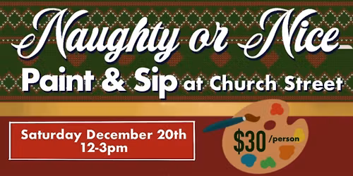 \u201cNaughty or Nice\u201d Holiday Paint Night at Church Street Brewing