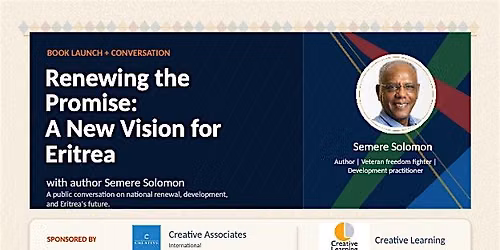 Renewing the Promise: A New vision for Eritrea