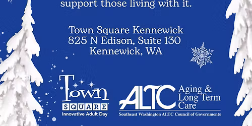 ALTC Presents: Dementia Friends at Town Square Kennewick