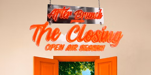 AFTER BRUNCH: THE CLOSING (OPEN AIR) W\/ CLASSMATIC