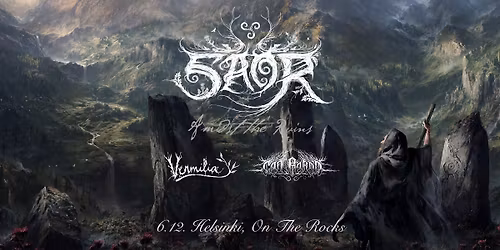 SAOR (SCO), Vermilia & C\u00e2n Bardd (SWI) \/ Helsinki, On The Rocks