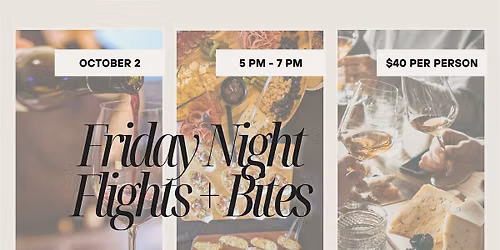 October Friday Night Flights + Bites