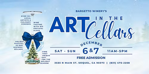 Copy of Bargetto Winery's 33rd Annual Art in the Cellars